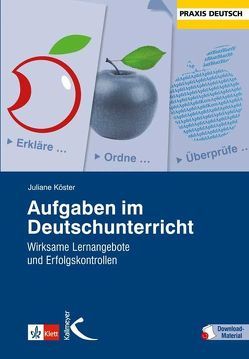 Aufgaben im Deutschunterricht von Köster,  Juliane