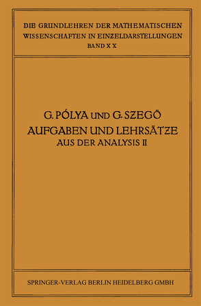 Aufgaben und Lehrsätze aus der Analysis von Jenkins,  James Allister, Pólya,  George, Szegö,  Gabor, Szegö,  Giorgio Philip