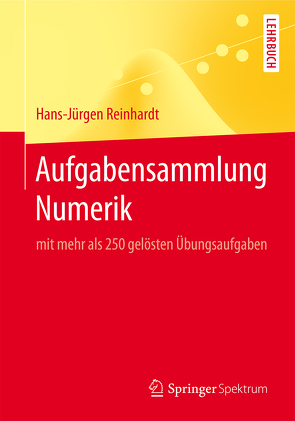 Aufgabensammlung Numerik von Reinhardt,  Hans-Jürgen