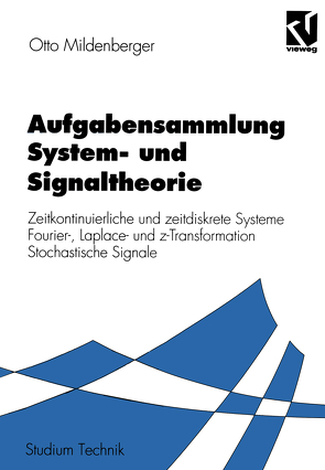 Aufgabensammlung System- und Signaltheorie von Mildenberger,  Otto