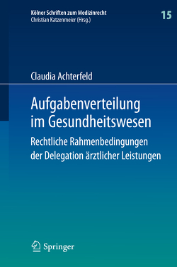 Aufgabenverteilung im Gesundheitswesen von Achterfeld,  Claudia