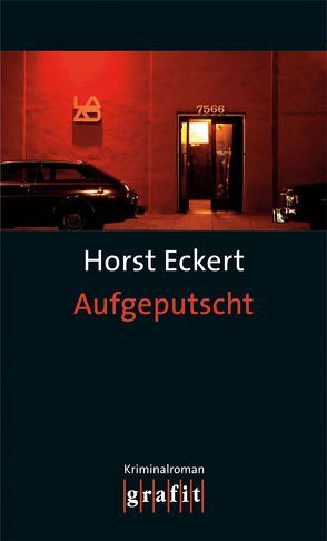 Aufgeputscht von Eckert,  Horst