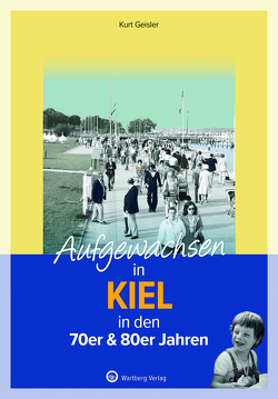 Aufgewachsen in Kiel in den 70er & 80er Jahren von Voß,  Simon