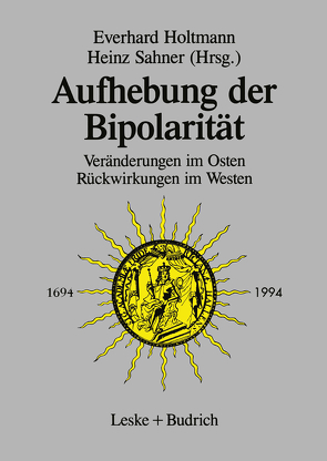 Aufhebung der Bipolarität — von Holtmann,  Everhard