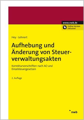 Aufhebung und Änderung von Steuerverwaltungsakten von Hey,  Uta, Lehnert,  Christian, Pietsch,  Werner, Stirnberg,  Martin