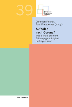 Aufholen nach Corona? von Fischer,  Christian, Platzbecker,  Paul