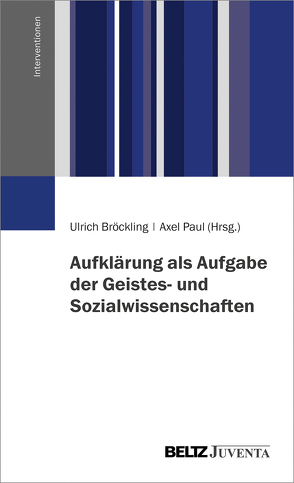 Aufklärung als Aufgabe der Geistes- und Sozialwissenschaften von Bröckling,  Ulrich, Paul,  Axel