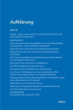 Aufklärung, Band 18: John Locke. Aspekte seiner theoretischen und praktischen Philosophie von Kreimendahl,  Lothar