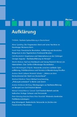 Aufklärung, Band 24: Radikale Spätaufklärung in Deutschland von Kreimendahl,  Lothar, Mulsow,  Martin, Naschert,  Guido, Vollhardt,  Friedrich