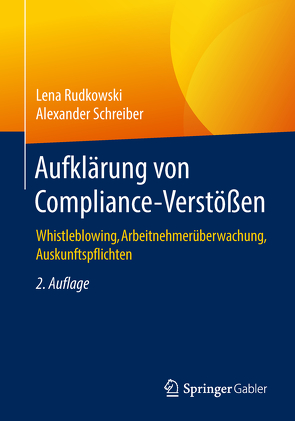 Aufklärung von Compliance-Verstößen von Rudkowski,  Lena, Schreiber,  Alexander