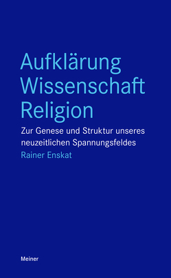 Aufklärung – Wissenschaft – Religion von Enskat,  Rainer