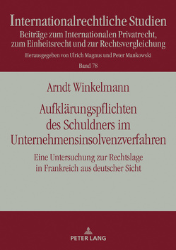 Aufklärungspflichten des Schuldners im Unternehmensinsolvenzverfahren von Winkelmann,  Arndt