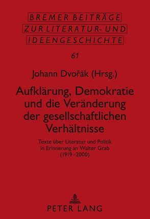 Aufklärung, Demokratie und die Veränderung der gesellschaftlichen Verhältnisse von Dvorák,  Johann