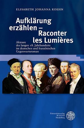 Aufklärung erzählen – Raconter les Lumières von Koehn,  Elisabeth Johanna