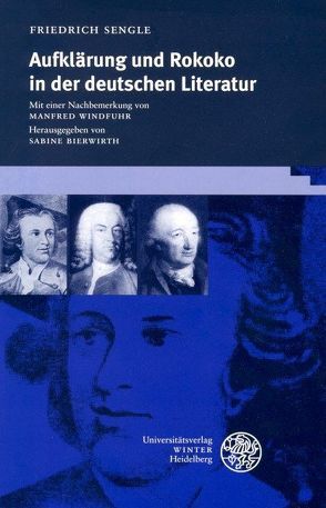 Aufklärung und Rokoko in der deutschen Literatur von Bierwirth,  Sabine, Sengle,  Friedrich, Windfuhr,  Manfred