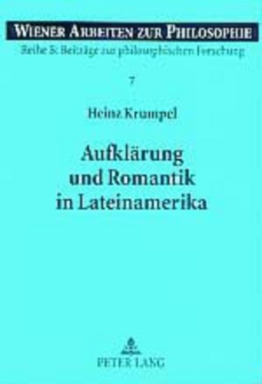 Aufklärung und Romantik in Lateinamerika von Krumpel,  Heinz