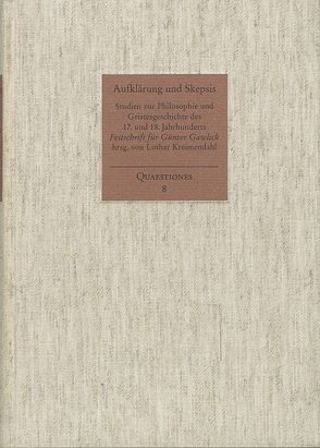 Aufklärung und Skepsis von Bayer,  Oswald, Berman,  David, Dierse,  Ulrich, Düsing,  Klaus, École,  Jean, Engel,  Eva J., Golembek,  Uta, Hinske,  Norbert, Hoche,  Hans-Ulrich, Hossenfelder,  Malte, Kreimendahl,  Lothar, Popkin,  Richard H, Reventlow,  Henning Graf, Schneiders,  Werner, Schröder,  Winfried, Specht,  Rainer, Strohschneider-Kohrs,  Ingrid, Strube,  Werner