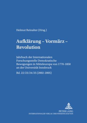 Aufklärung – Vormärz – Revolution von Reinalter,  Helmut