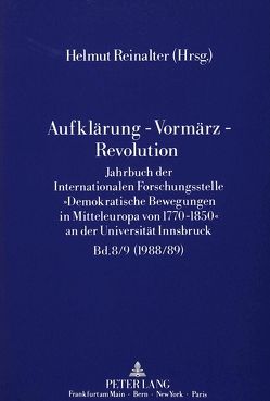 Aufklärung – Vormärz – Revolution von Reinalter,  Helmut