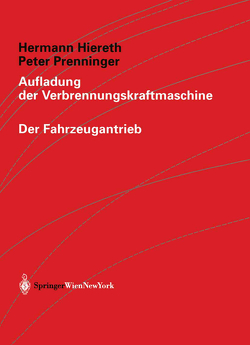 Aufladung der Verbrennungskraftmaschine von Hiereth,  Hermann, Prenninger,  Peter