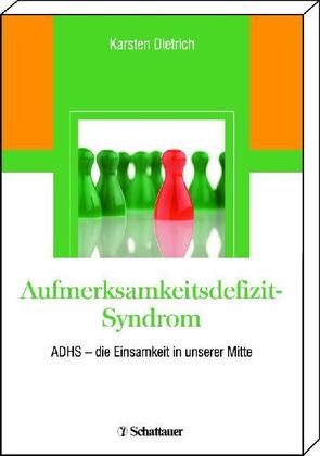 Aufmerksamkeitsdefizit-Syndrom von Dietrich,  Karsten
