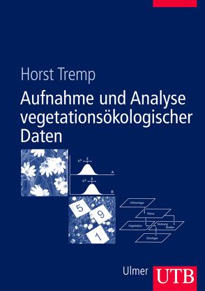 Aufnahme und Analyse vegetationsökologischer Daten von Tremp,  Horst