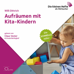 Aufräumen mit Kita-Kindern von Berlinghof,  Ursula, Dittrich,  Willi, Vester,  Claus