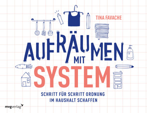 Aufräumen mit System von Brandstetter,  Isabelle, Favache,  Tina