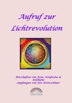 Aufruf zur Lichtrevolution (Buch) von Kretzschmar,  Ute