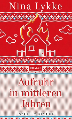 Aufruhr in mittleren Jahren von Kall,  Sylvia, Kronenberger,  Ina, Lykke,  Nina