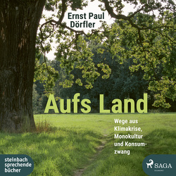 Aufs Land von Benke,  Clemens, Dörfler,  Ernst Paul