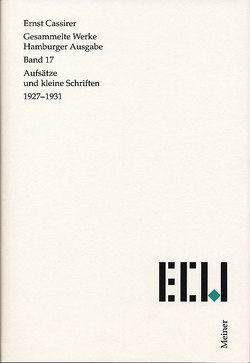 Aufsätze und kleine Schriften 1927–1931 von Berben,  Tobias, Cassirer,  Ernst, Recki,  Birgit