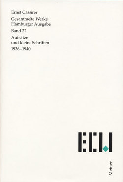 Aufsätze und kleine Schriften 1936–1940 von Cassirer,  Ernst, Recki,  Birgit