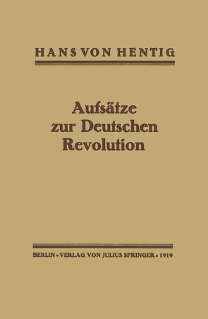 Aufsätze zur Deutschen Revolution von Hentig,  Hans von