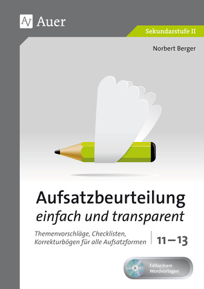 Aufsatzbeurteilung einfach und transparent 11-13 von Berger,  Norbert