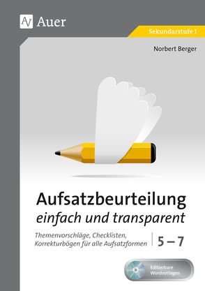 Aufsatzbeurteilung einfach und transparent 5-7 von Berger,  Norbert