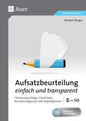 Aufsatzbeurteilung einfach und transparent 8-10 von Berger,  Norbert