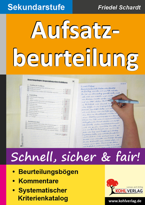 Aufsatzbeurteilung in der Sekundarstufe von Schardt,  Friedel