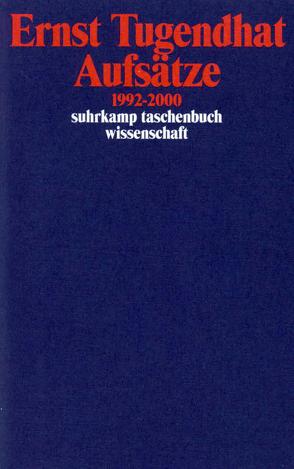 Aufsätze 1992–2000 von Tugendhat,  Ernst