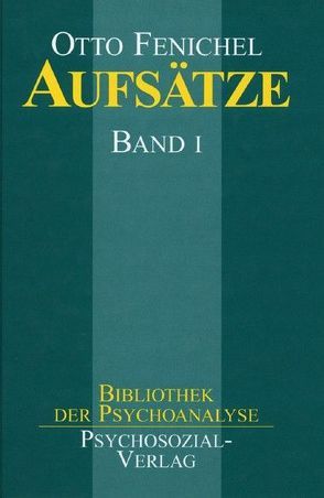 Aufsätze, Band I von Fenichel,  Otto