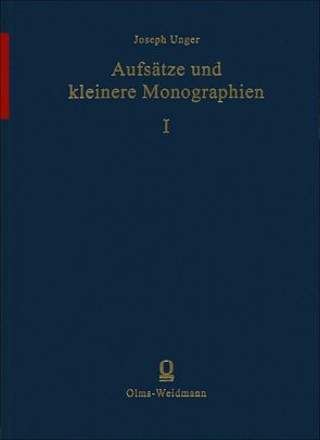 Aufsätze und kleinere Monographien von Scherl,  Bernhard M, Unger,  Joseph