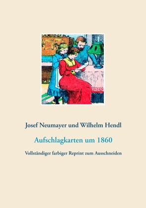 Aufschlagkarten in 52 Blatt (Lenormandkarten, Wahrsagekarten) von Hendl,  Wilhelm, Neumayer,  Josef
