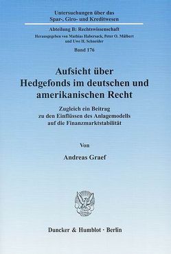 Aufsicht über Hedgefonds im deutschen und amerikanischen Recht. von Graef,  Andreas