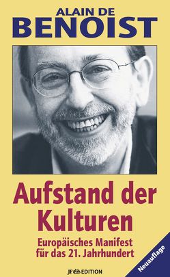 Aufstand der Kulturen von Benoist,  Alain de, Maschke,  Günter, Michel,  Claude