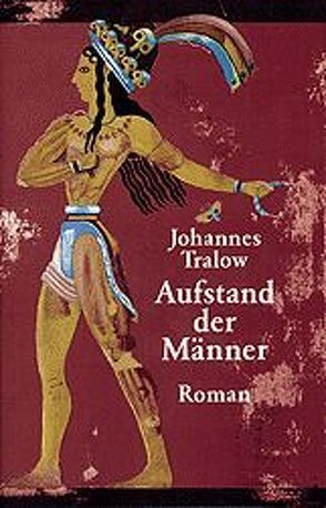 Aufstand der Männer von Tralow,  Johannes