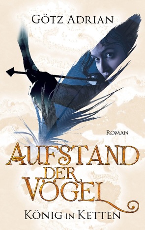 Aufstand der Vögel von Adrian,  Götz