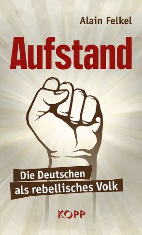 Aufstand von Felkel,  Alain