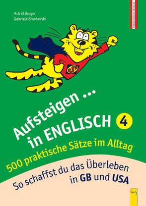 Aufsteigen in Englisch – 500 praktische Sätze im Alltag von Berger,  Astrid, Broniowski,  Gabriele