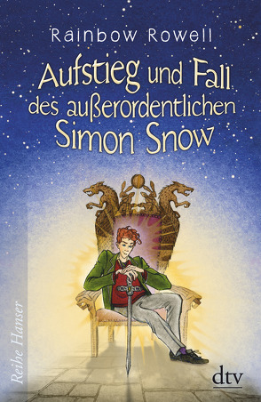 Aufstieg und Fall des außerordentlichen Simon Snow Roman von Jakobeit,  Brigitte, Rowell,  Rainbow