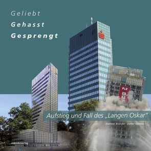 Aufstieg und Fall des „Langen Oskar“ von Brendel,  Dietmar, Hacker,  Klaus, Vollmar,  Detlef